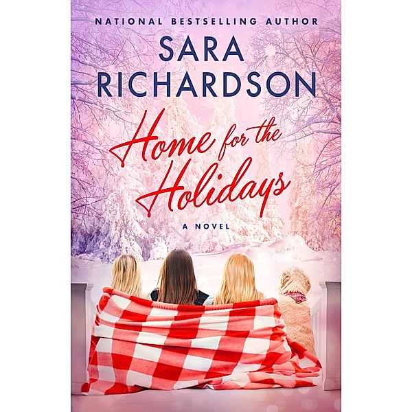 Home for the Holidays / Juniper Springs Bd.1, Sara Richardson