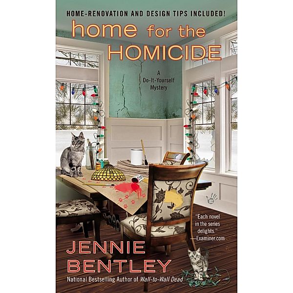 Home For the Homicide / A Do-It-Yourself Mystery Bd.7, Jennie Bentley