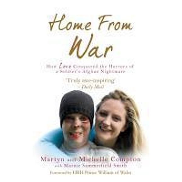Home From War, Marnie Summerfield Smith, Martyn Compton, Michelle Compton