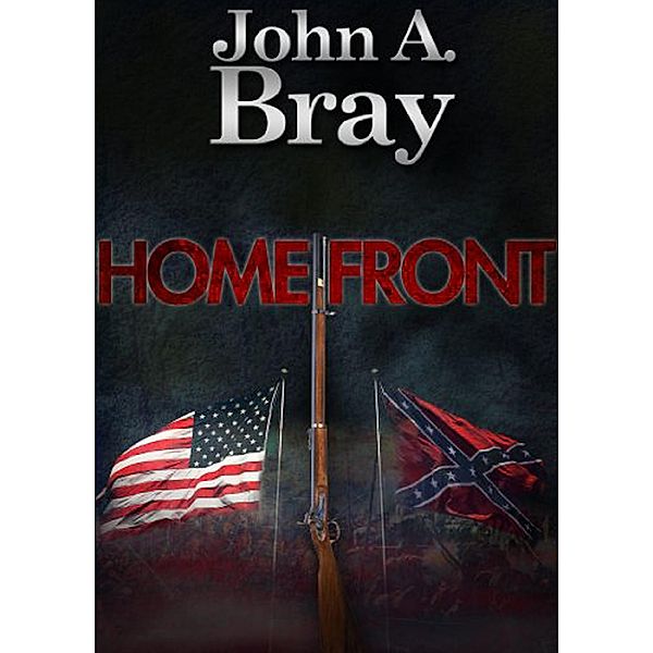 Home Front, John A. Bray