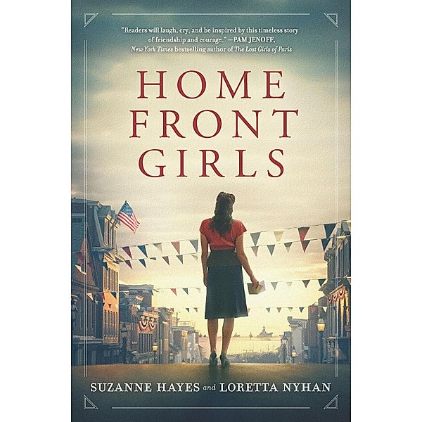 Home Front Girls, Suzanne Hayes, Loretta Nyhan