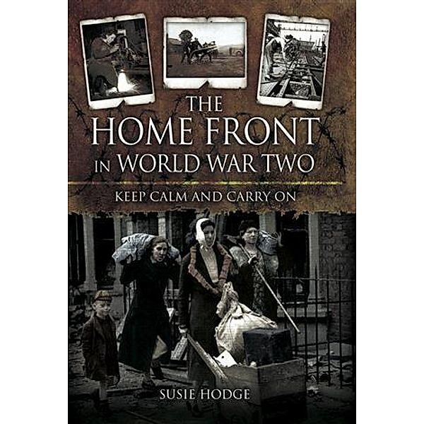 Home Front in World War Two, Susie Hodge