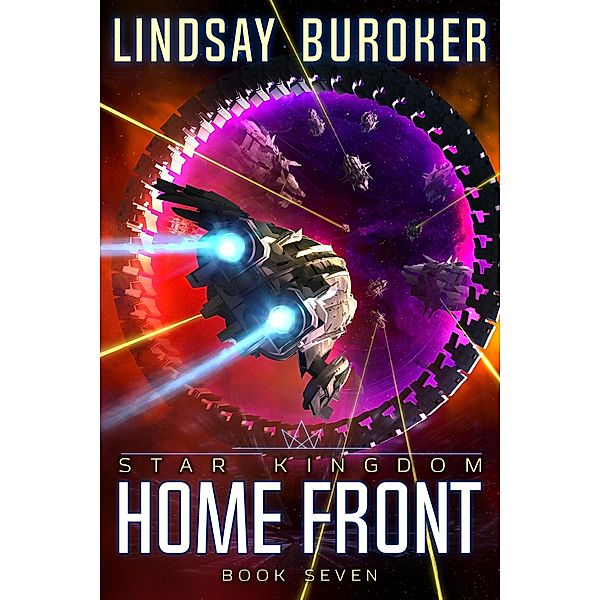 Home Front (Star Kingdom, #7) / Star Kingdom, Lindsay Buroker