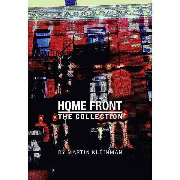 Home Front: The Collection / Sock Monkey Press, Martin Kleinman