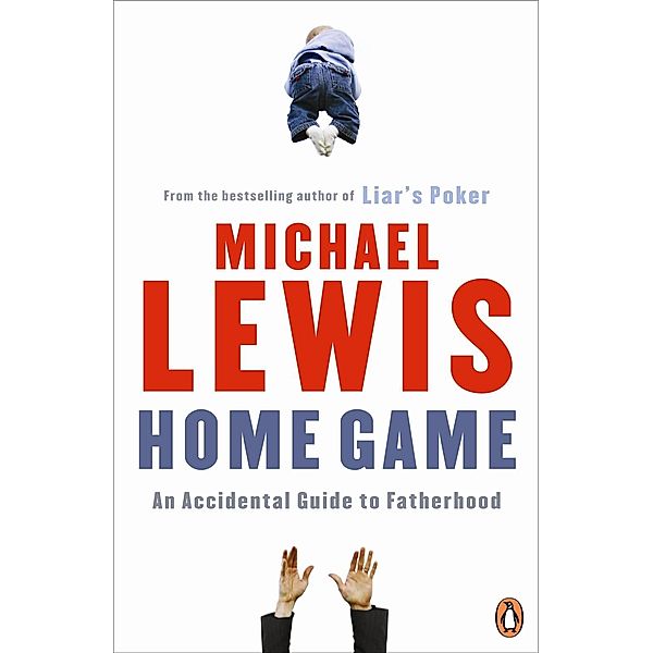 Home Game, Michael Lewis