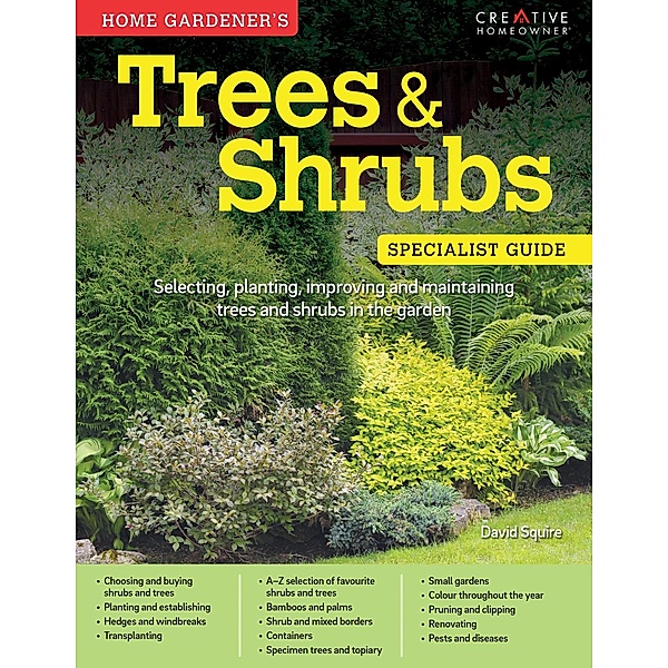 Home Gardener's Trees & Shrubs (UK Only) / Specialist Guide, David Squire
