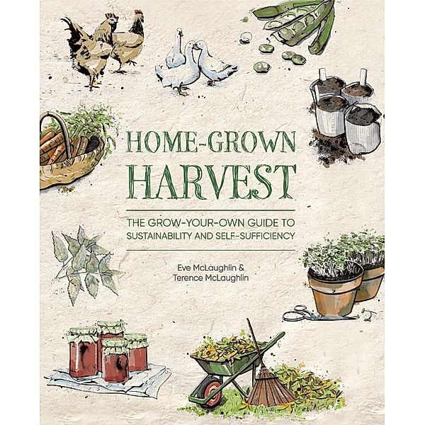 Home-Grown Harvest, Eve McLaughlin, Terence McLaughlin