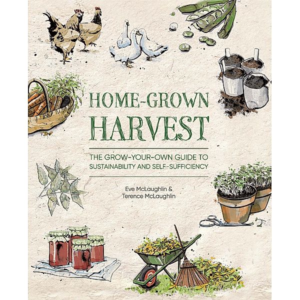 Home-Grown Harvest / David & Charles, Eve McLaughlin, Terence McLaughlin