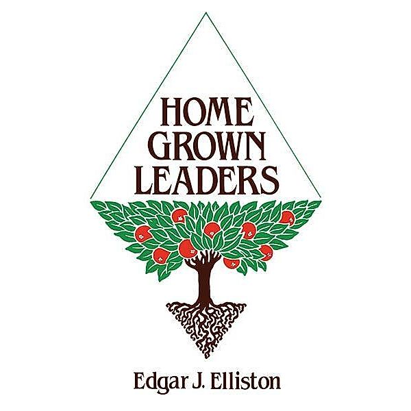 Home Grown Leaders, Edgar J. Elliston