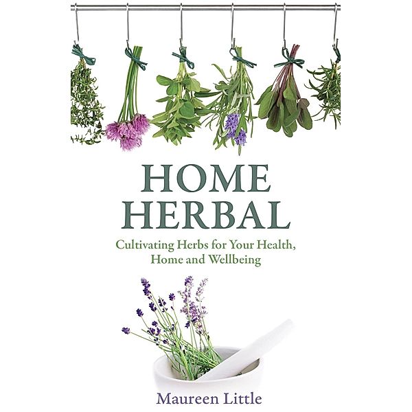 Home Herbal, Maureen Little