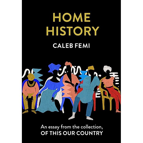 Home History, Caleb Femi