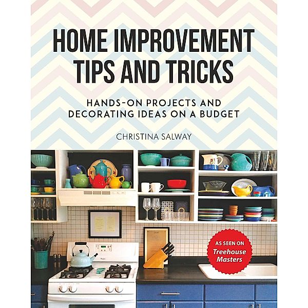 Home Improvement Tips and Tricks, Christina Salway