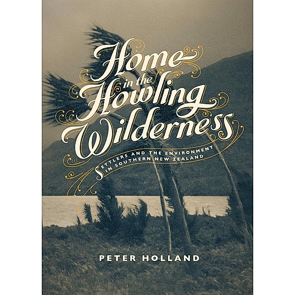 Home in the Howling Wilderness, Peter Holland