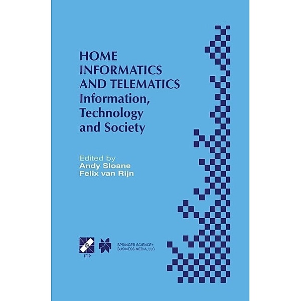 Home Informatics and Telematics / IFIP Advances in Information and Communication Technology Bd.45