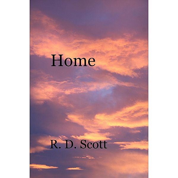 Home (Insight, #1.1) / Insight, R. D. Scott