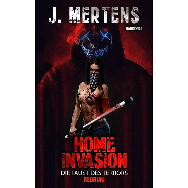 Home Invasion, J. Mertens