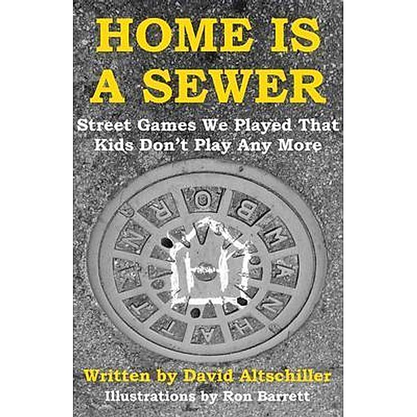 Home Is a Sewer / Barnard Bookworks, David Altschiller