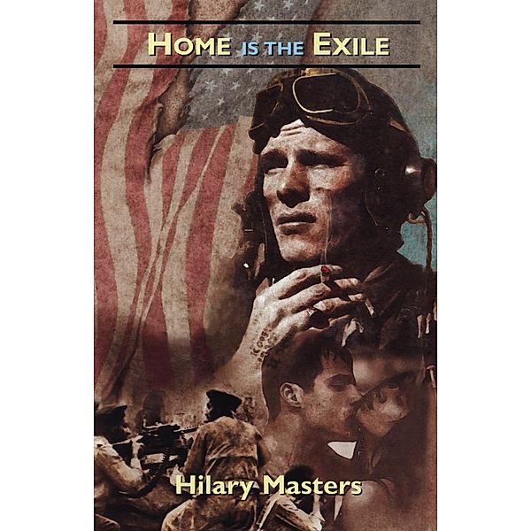 Home is the Exile, Hilary Masters