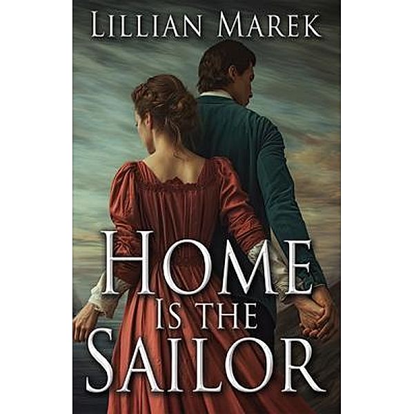 Home is the Sailor, Lilian Marek