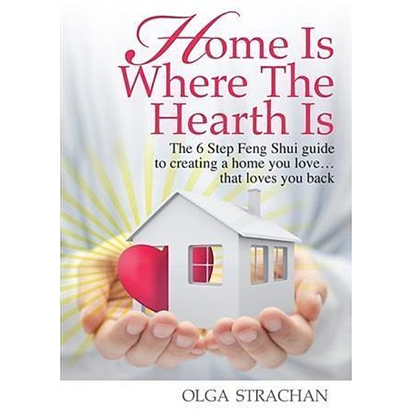 Home is Where the Hearth is, Olga Strachan