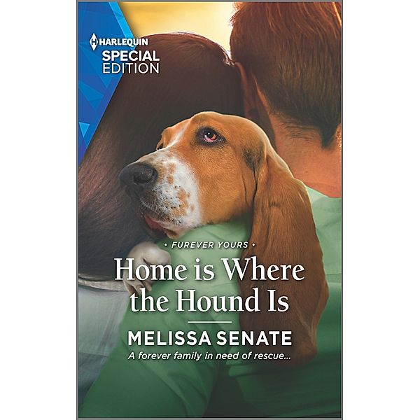 Home is Where the Hound Is / Furever Yours Bd.7, Melissa Senate