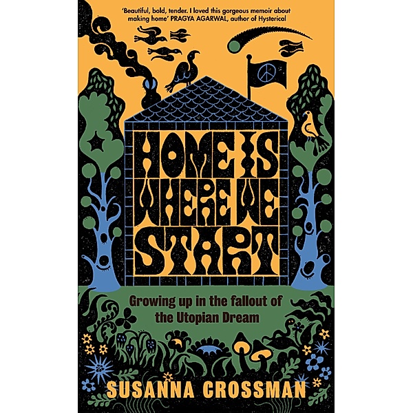 Home Is Where We Start, Susanna Crossman