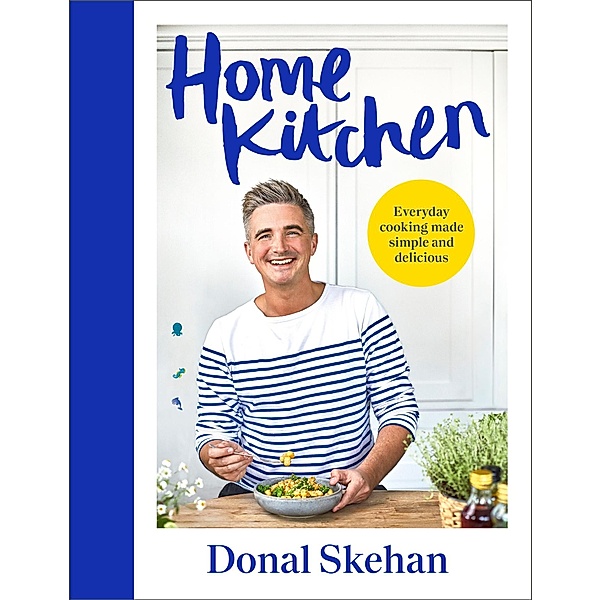Home Kitchen, Donal Skehan