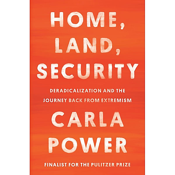 Home, Land, Security, Carla Power