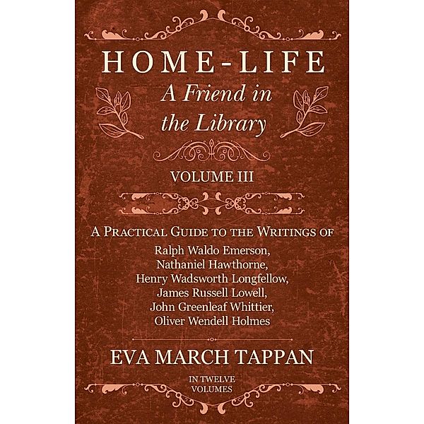 Home-Life - A Friend in the Library / A Friend in the Library Bd.3, Eva March Tappan