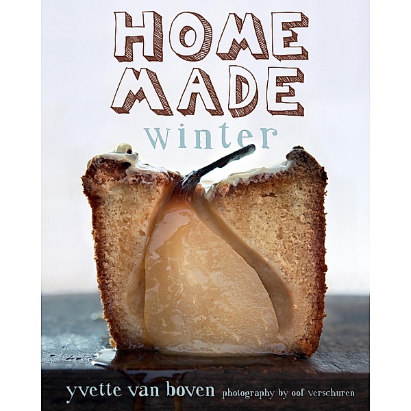 Home Made Winter, Yvette Van Boven
