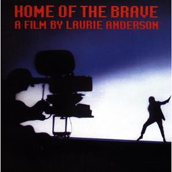 Home Of The Brave, Laurie Anderson