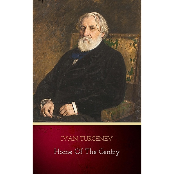 Home of the Gentry, Ivan Turgenev