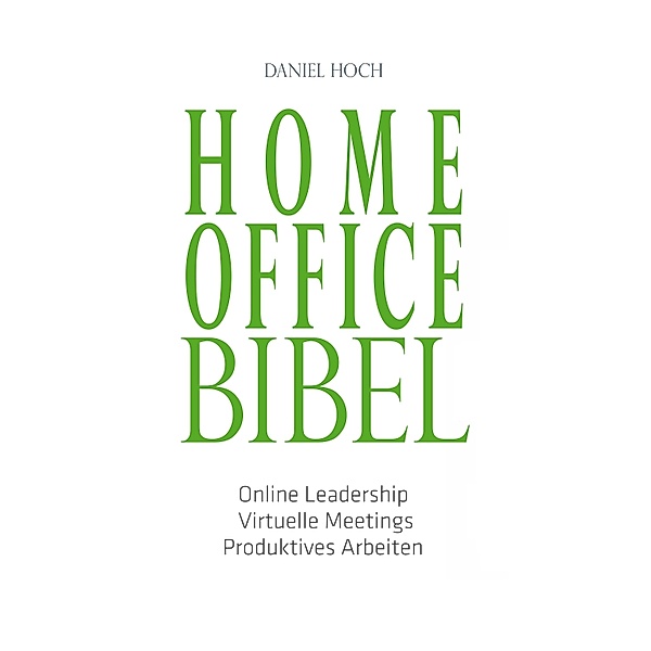 Home Office Bibel, Daniel Hoch