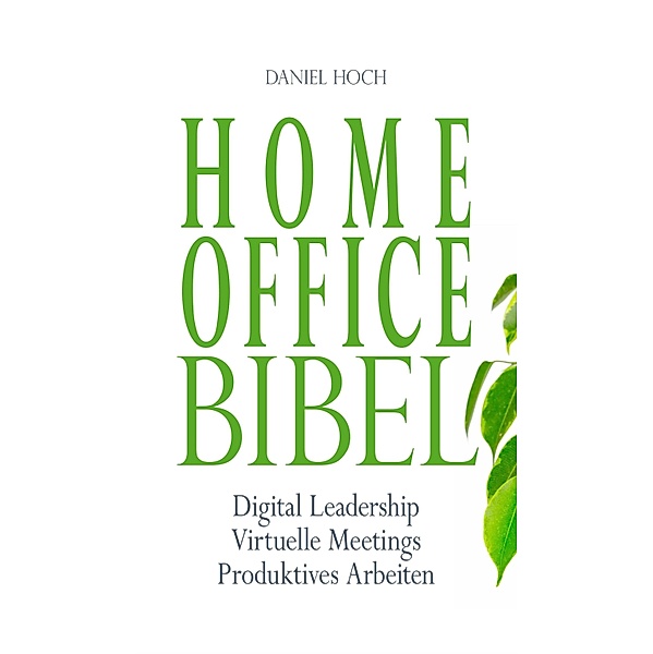 Home Office Bibel, Daniel Hoch