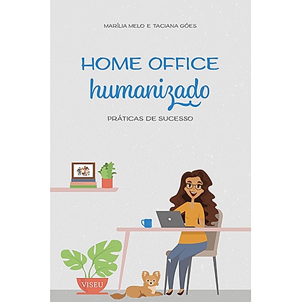 Home Office humanizado, Marília Melo e Taciana Góes