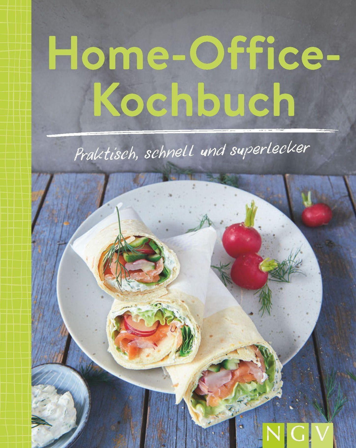 Home-Office-Kochbuch - Praktisch, schnell und superlecker Buch jetzt online  bei Weltbild.at bestellen