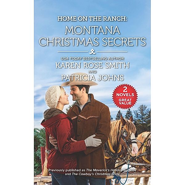 Home on the Ranch: Montana Christmas Secrets, Karen Rose Smith, Patricia Johns