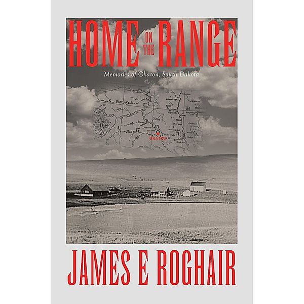 Home on the Range, James E Roghair