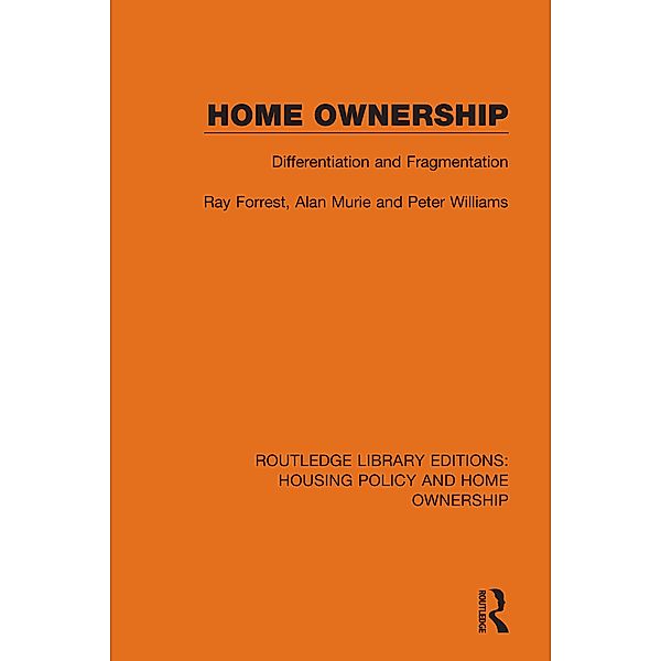 Home Ownership, Ray Forrest, Alan Murie, Peter Williams