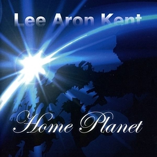 Home Planet, Lee Aron Kent