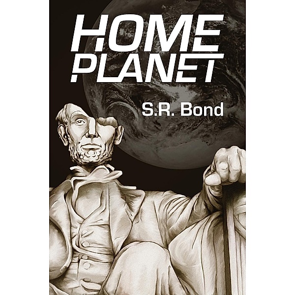 Home Planet, S. R. Bond