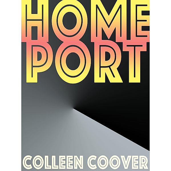 Home Port, Colleen Coover