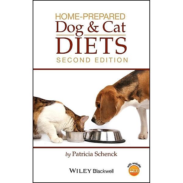 Home-Prepared Dog and Cat Diets, Patricia A. Schenck