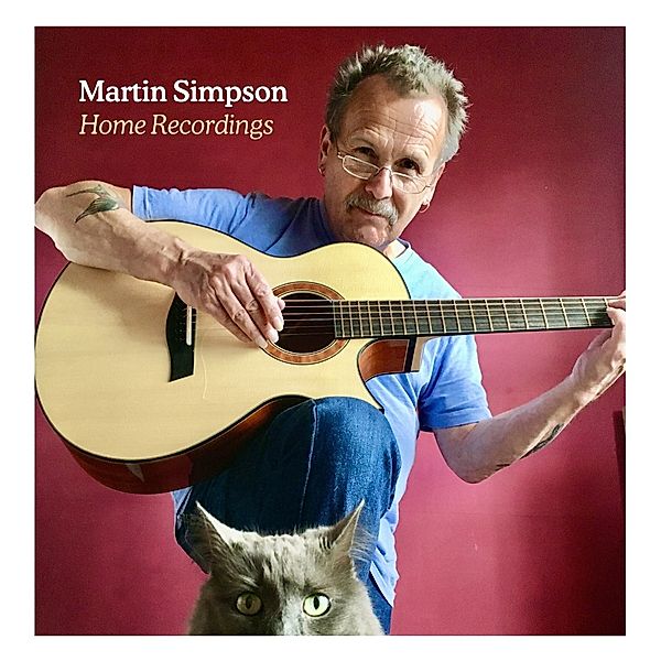Home Recordings, Martin Simpson