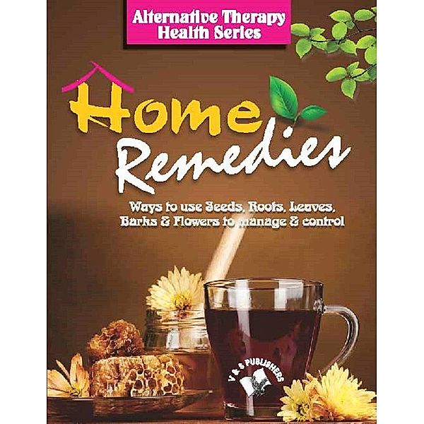 HOME REMEDIES, Khatri;Vikas