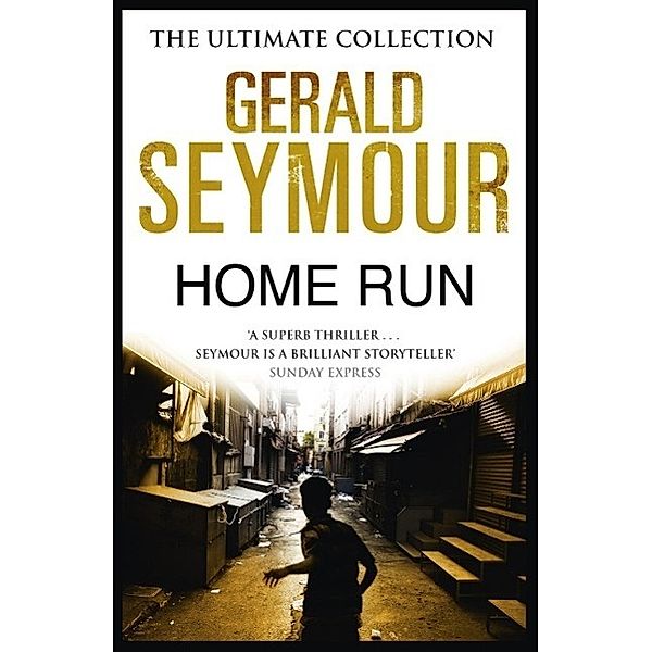 Home Run, Gerald Seymour