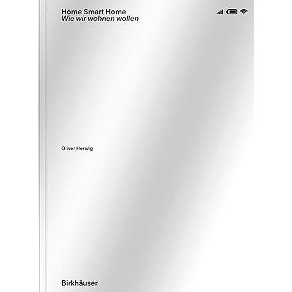 Home Smart Home, Oliver Herwig