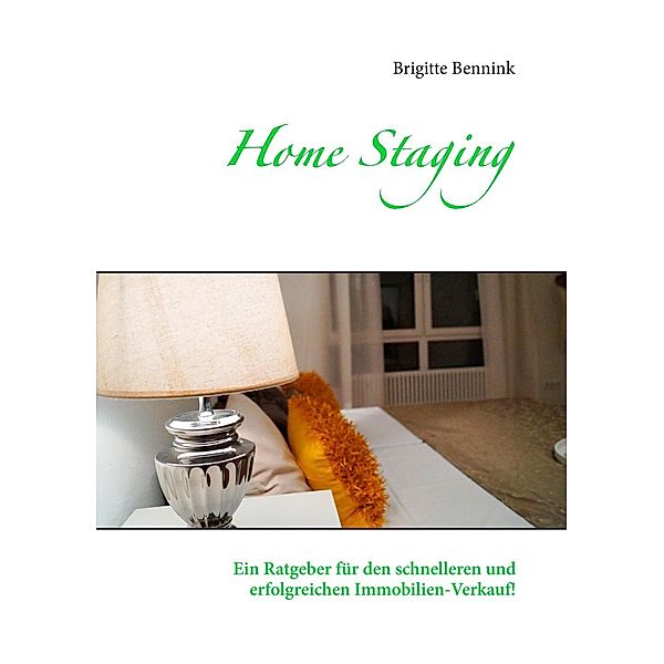 Home Staging, Brigitte Bennink