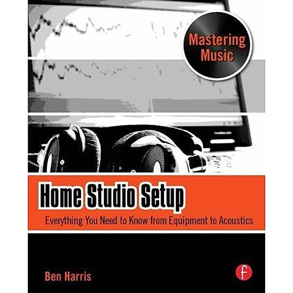 Home Studio Setup, Ben Harris