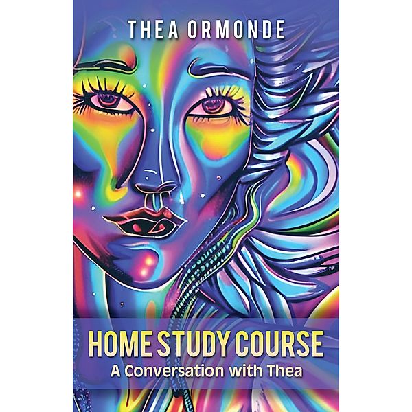 Home Study Course, Thea Ormonde